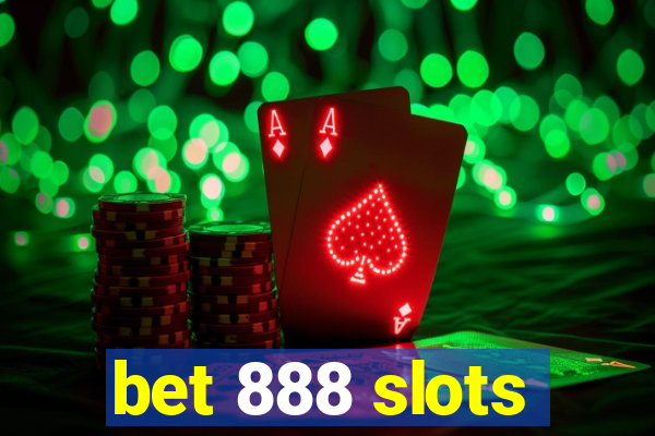 bet 888 slots