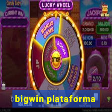 bigwin plataforma