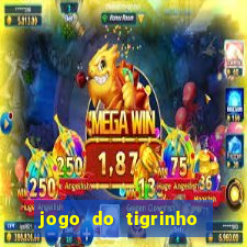 jogo do tigrinho que mais paga