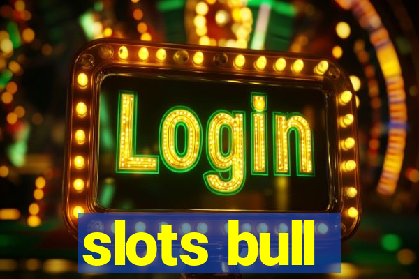 slots bull