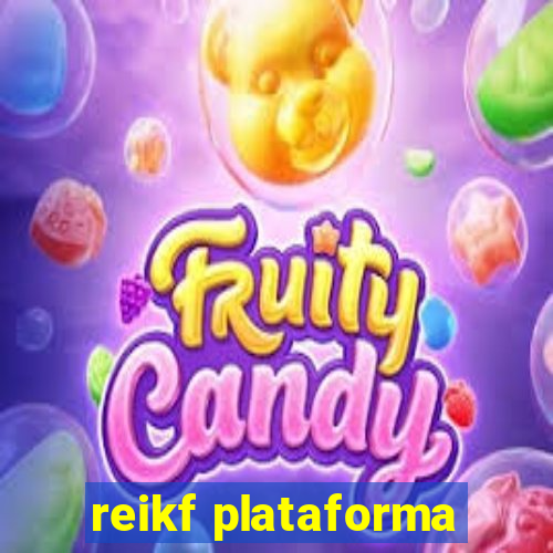 reikf plataforma