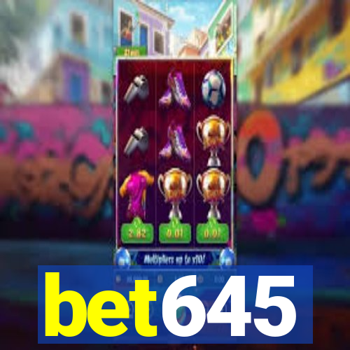 bet645