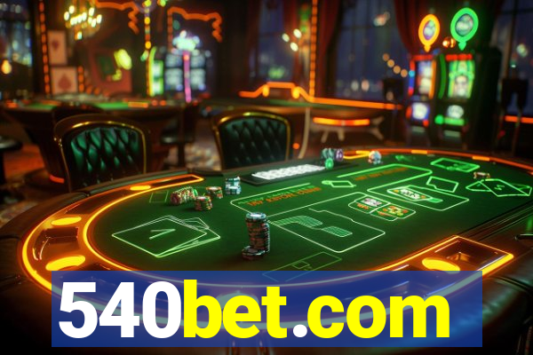 540bet.com