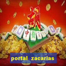 portal zacarias maior de 18