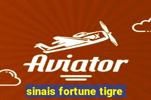 sinais fortune tigre