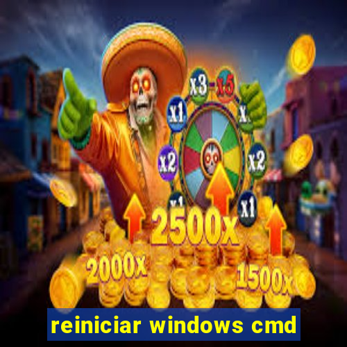 reiniciar windows cmd