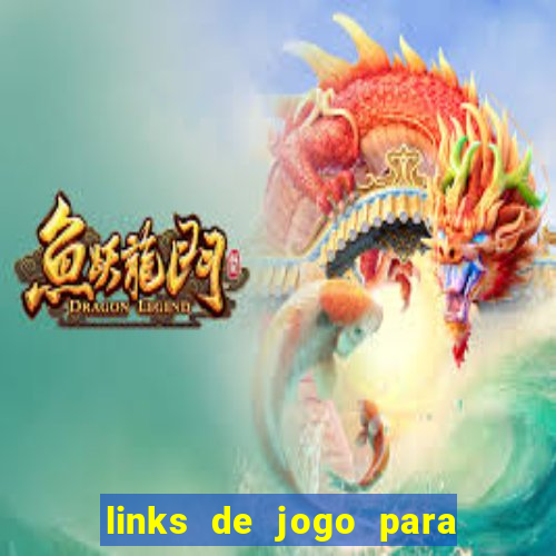 links de jogo para ganhar dinheiro