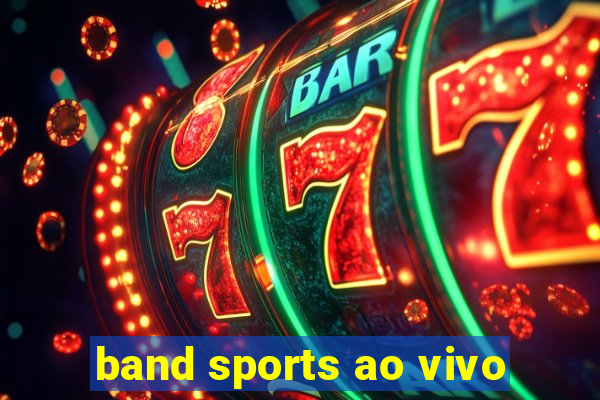 band sports ao vivo