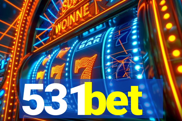 531bet