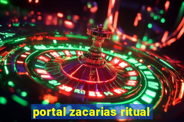 portal zacarias ritual