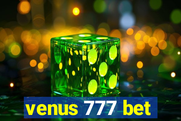 venus 777 bet