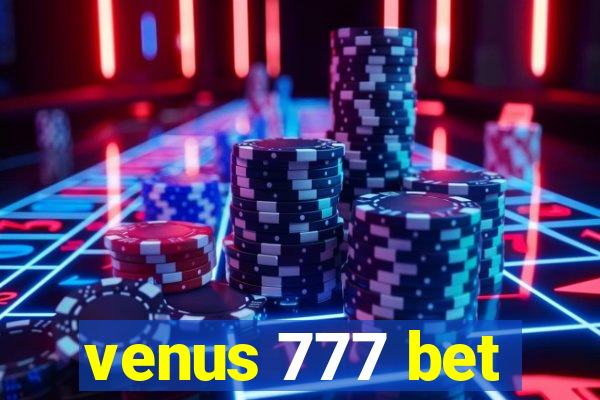 venus 777 bet