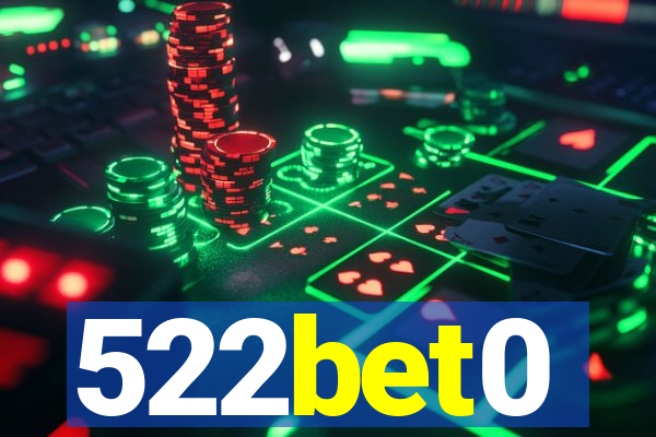 522bet0