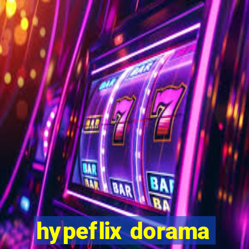 hypeflix dorama