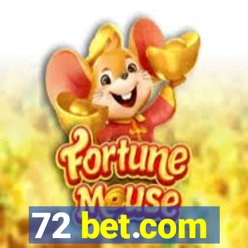 72 bet.com