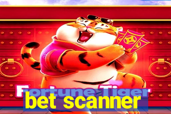 bet scanner