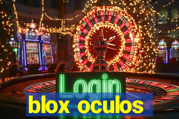 blox oculos