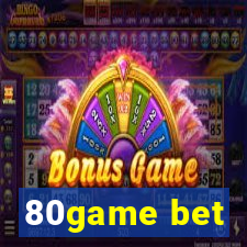 80game bet