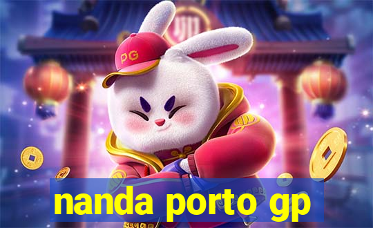 nanda porto gp