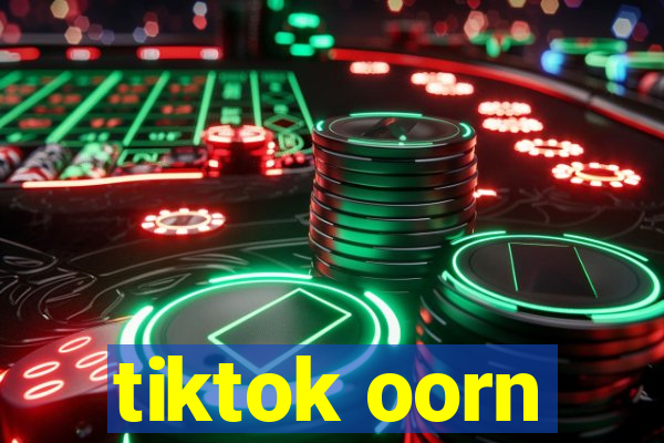 tiktok oorn