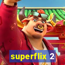 superflix 2