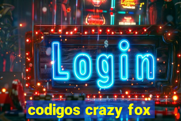 codigos crazy fox