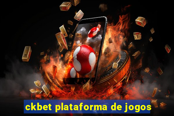 ckbet plataforma de jogos