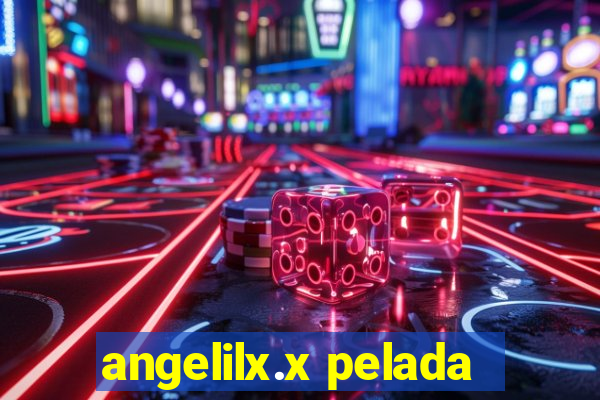 angelilx.x pelada