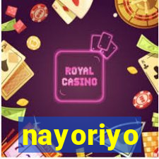 nayoriyo