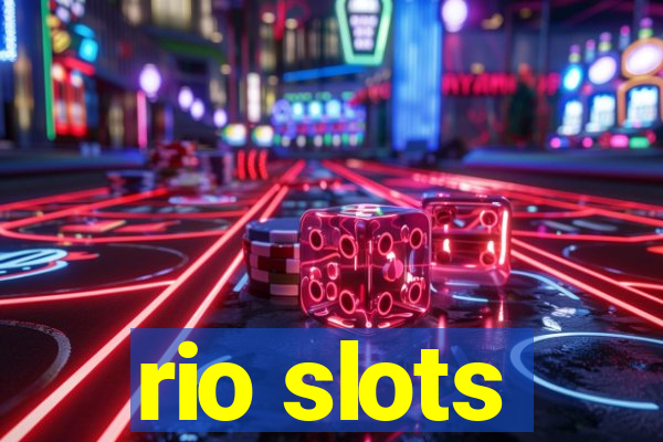 rio slots