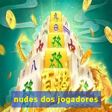 nudes dos jogadores