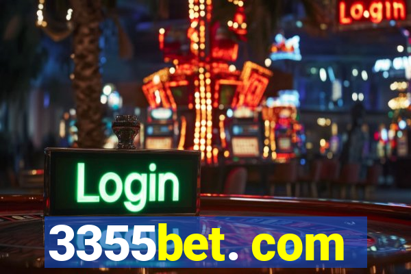 3355bet. com