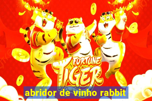 abridor de vinho rabbit