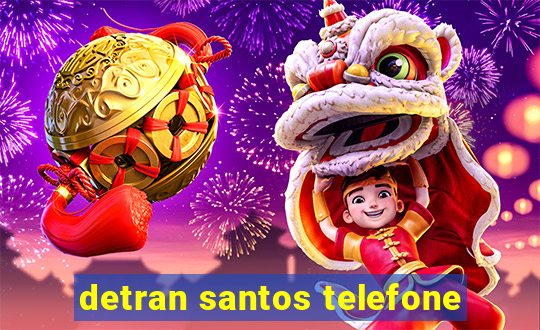 detran santos telefone