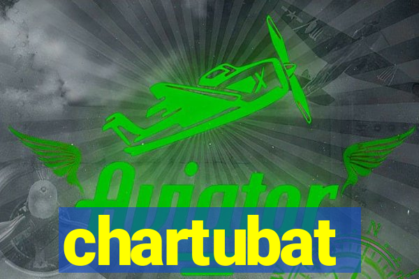 chartubat