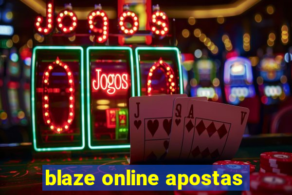 blaze online apostas