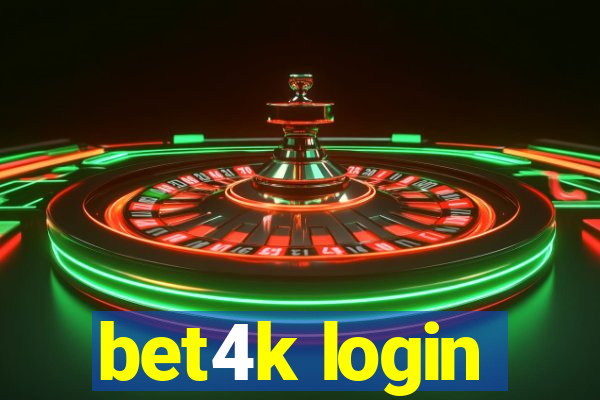 bet4k login