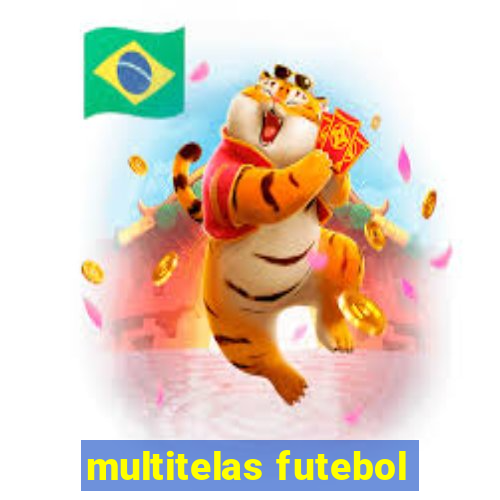 multitelas futebol