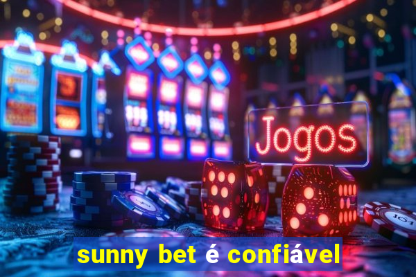 sunny bet é confiável