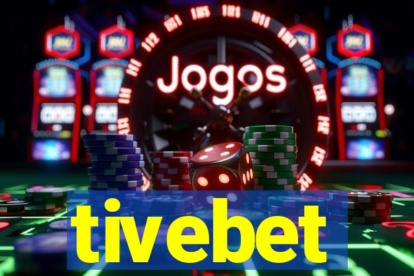 tivebet