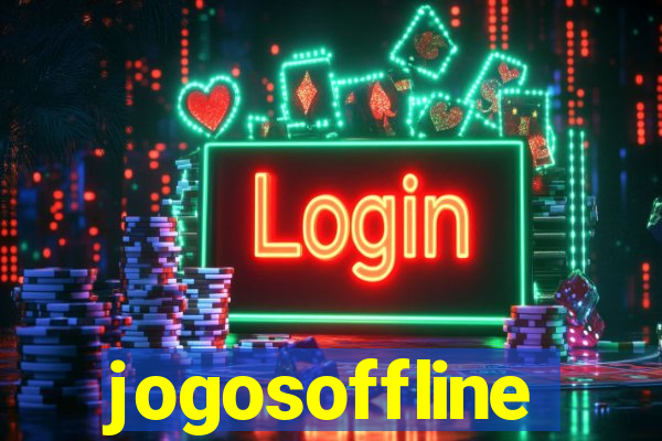 jogosoffline