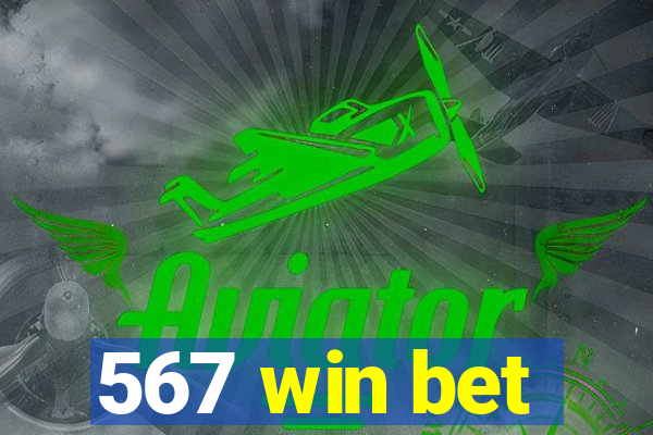 567 win bet