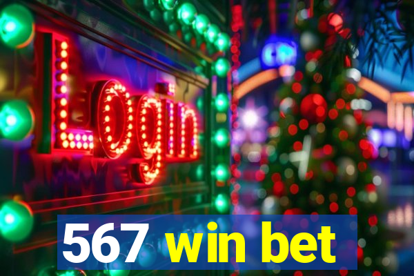 567 win bet