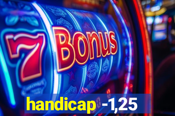 handicap -1,25