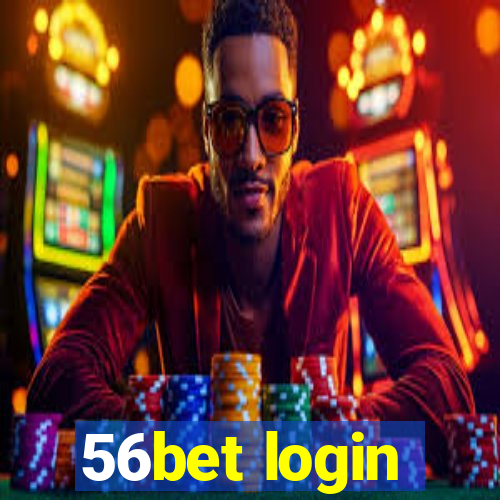 56bet login