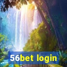 56bet login