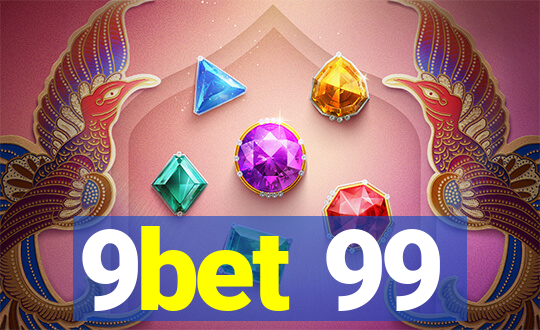 9bet 99