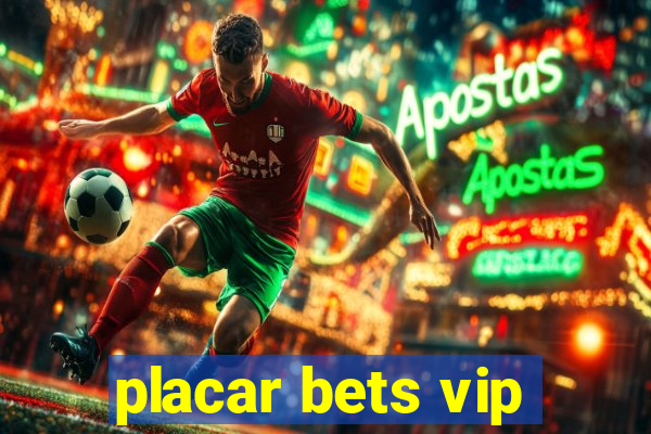 placar bets vip