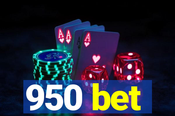 950 bet