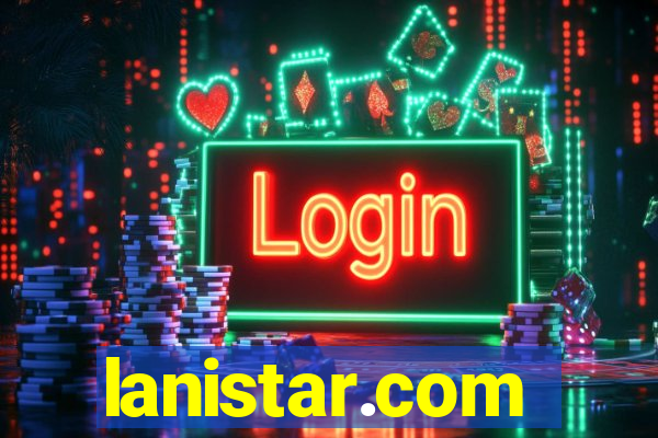 lanistar.com